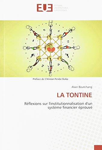 LA TONTINE: Réflexions sur l'institutionnalisation d'un système financier éprouvé