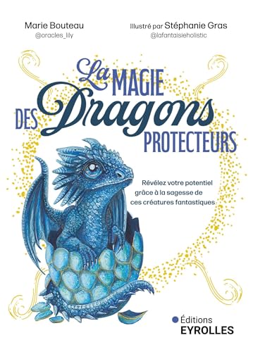 La magie des Dragons protecteurs - cartes oracle: Révélez votre potentiel grâce à la sagesse de ces créatures fantastiques La magie des Dragons protecteurs - cartes oracle: Révélez votre potentiel grâce à la sagesse de ces créatures fantastiques von EYROLLES