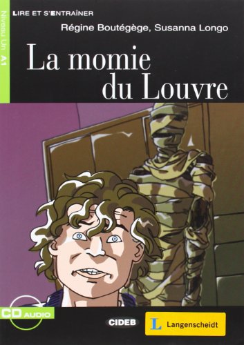 La momie du Louvre - Buch mit Audio-CD: Text in Französisch. Niveau A1 (Lire et s'Entraîner - A1)