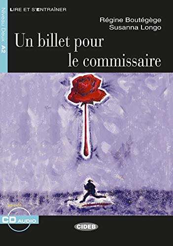 Un billet pour le commissaire: Französische Lektüre für das 2., 3. und 4. Lernjahr. Buch und Audio-CD (Lire et s'entrainer) von Klett