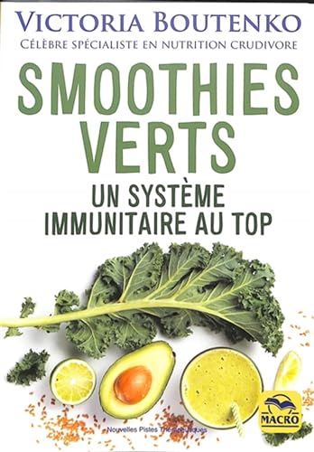 Smoothies verts: Pour un système immunitaire au top von MACRO EDITIONS