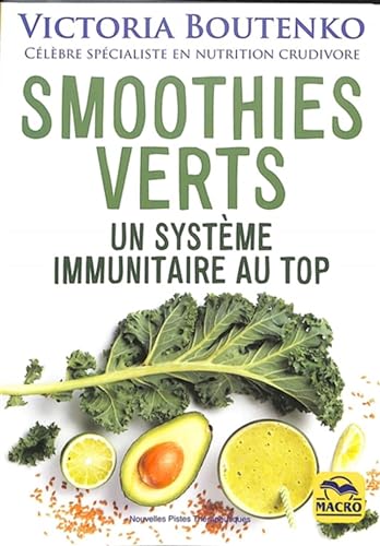 Smoothies verts: Pour un système immunitaire au top