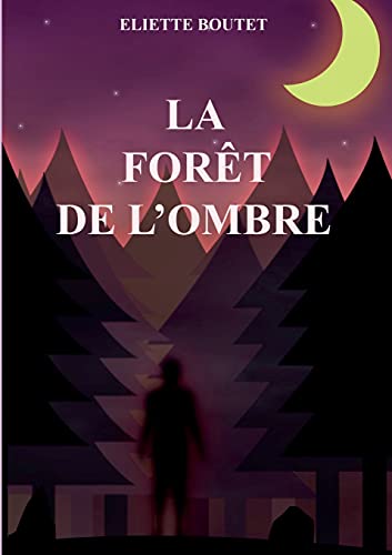 La forêt de l'Ombre von BoD – Books on Demand – Frankreich