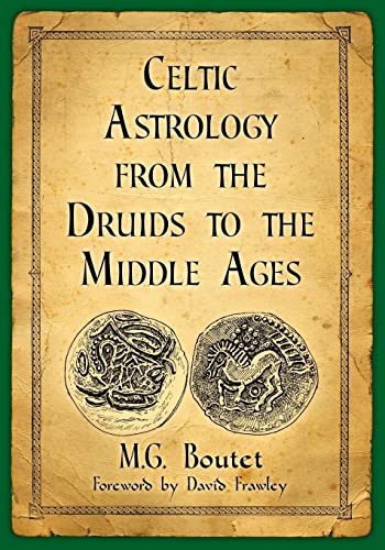 Celtic Astrology from the Druids to the Middle Ages von McFarland