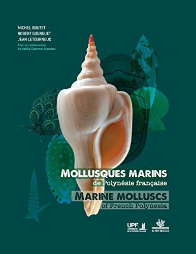 Mollusques marins de Polynésie française - Marine Molluscs von VENT DES ILES