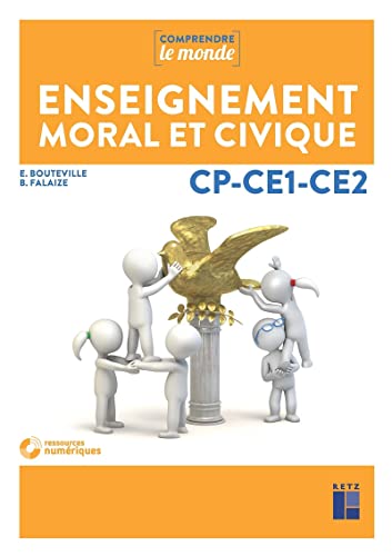 Enseignement moral et civique cycle 2 (CP-CE1-CE2) + CD von RETZ