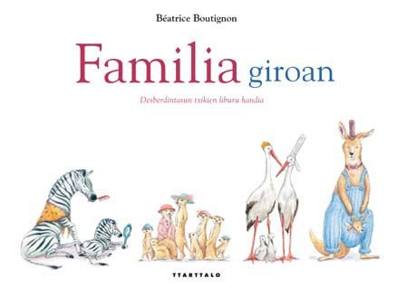 Familia giroan (Album ilustratuak) von Ttarttalo, S.L.