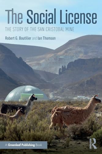 The Social License: The Story of the San Cristobal Mine von Routledge