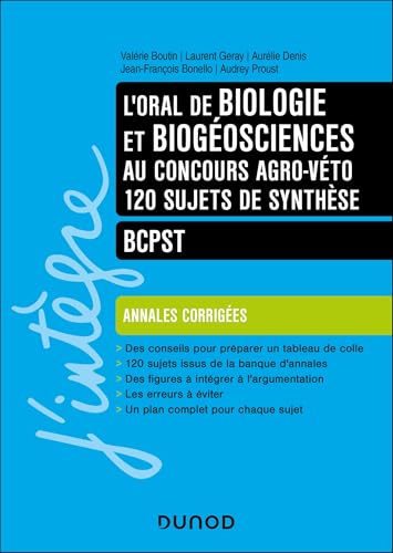 L'oral de Biologie et Biogéosciences au concours Agro-Véto: 120 sujets de synthèse von DUNOD