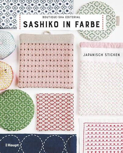 Sashiko in Farbe: Japanisch sticken