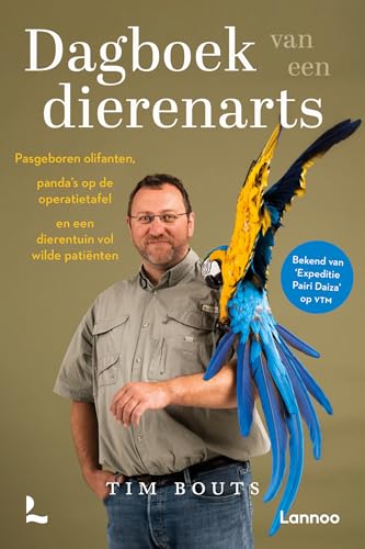 Dagboek van een dierenarts: Pasgeboren olifanten, panda’s op de operatietafel en een zoo vol wilde patiënten von Lannoo