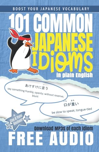 101 Common Japanese Idioms in Plain English