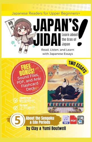 About the Sengoku and Edo Periods: Read, Listen, and Learn with Japanese Essays (Japan's Jidai, Band 5) von Independently published