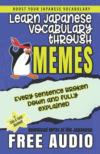 Learn Japanese through Memes (Japanese Vocabulary through Memes, Band 1)