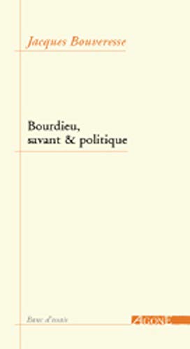 Bourdieu,Savant et Politique