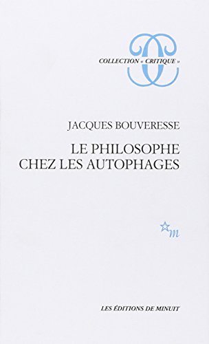 Le philosophe chez les autophages Le philosophe chez les autophages von MINUIT