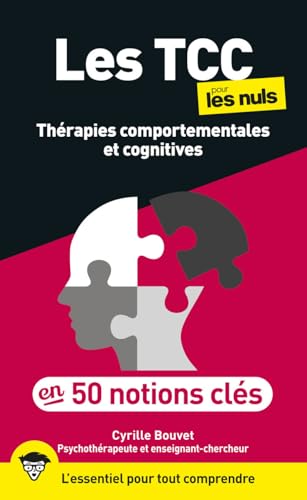 Les TCC pour les Nuls en 50 notions clés von POUR LES NULS