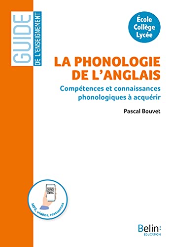 La phonologie de l'anglais: à l'école, au collège, au lycée von BELIN EDUCATION