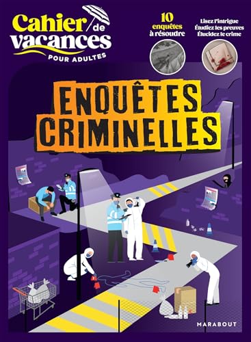 Cahier de vacances - Enquêtes Criminelles Cahier de vacances - Enquêtes Criminelles von MARABOUT