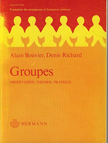 Groupes: Observations, théorie, pratique von HERMANN