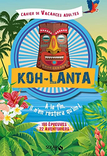 Cahier de vacances adultes - Koh-Lanta von SOLAR