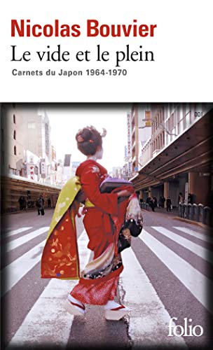 Vide Et Le Plein: Carnets du Japon 1964-1970 von Folio