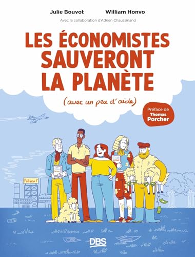 Les économistes sauveront la planète (avec un peu d’aide) von DE BOECK SUP