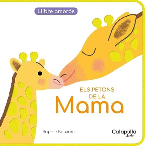 Els petons de la mama (Llibre amorós, Band 1) von Catapulta Editores