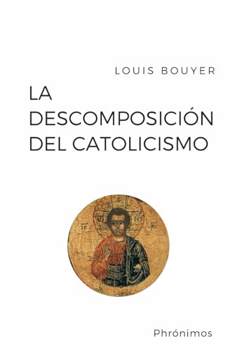 La descomposición del catolicismo La descomposición del catolicismo von Independently published