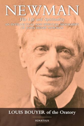 Newman: His Life and Spirituality Newman: His Life and Spirituality