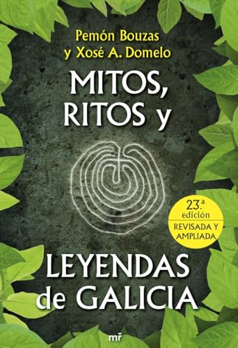 Mitos, ritos y leyendas de Galicia (MR Dimensiones, Band 1) von Ediciones Martínez Roca