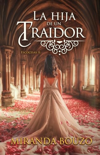 La hija de un traidor: Escocesas II von Independently published