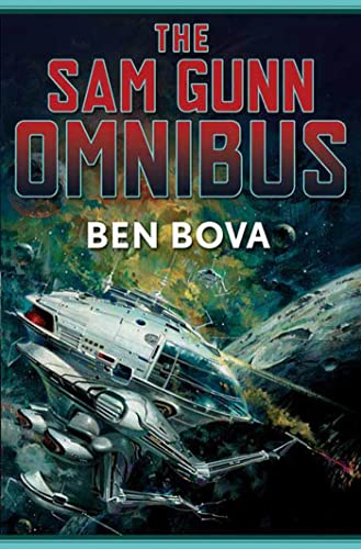 The Sam Gunn Omnibus: Featuring Every Story Ever Written about Sam Gunn, and Then Some von Tor Books
