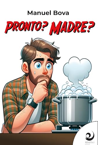 Pronto? Madre? (AltreStorie) von Altrevoci Edizioni