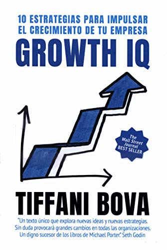 Growth IQ: 10 estrategias para impulsar el crecimiento de tu empresa Growth IQ: 10 estrategias para impulsar el crecimiento de tu empresa von ARPA