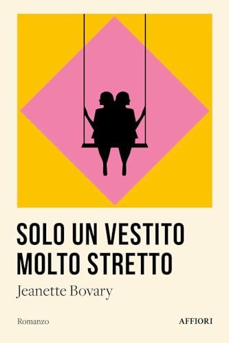 Solo un vestito molto stretto Solo un vestito molto stretto von Affiori