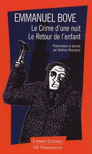 Le Crime d'une nuit ; Le Retour de l'enfant von FLAMMARION