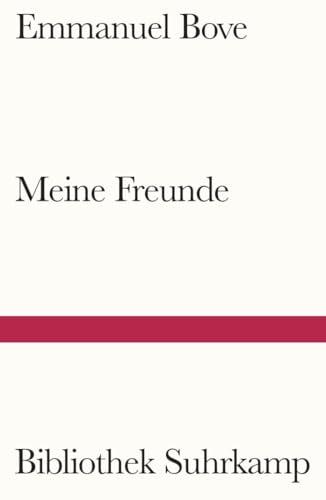 Meine Freunde (Bibliothek Suhrkamp)