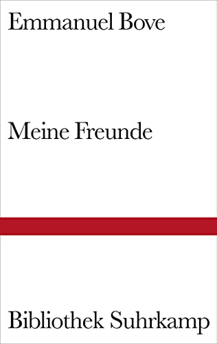 Meine Freunde (Bibliothek Suhrkamp)