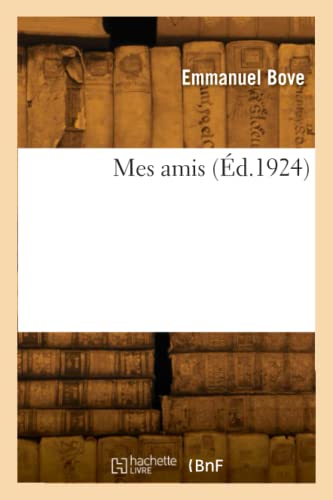Mes amis (Éd.1924) von Hachette Livre BNF