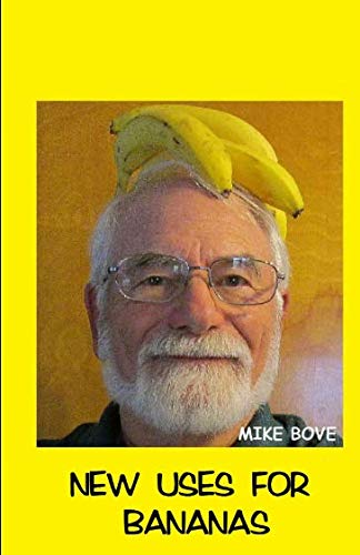 New Uses For Bananas von Independently published