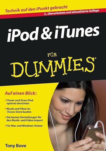 iPod & iTunes für Dummies: Technik auf den iPunkt gebracht
