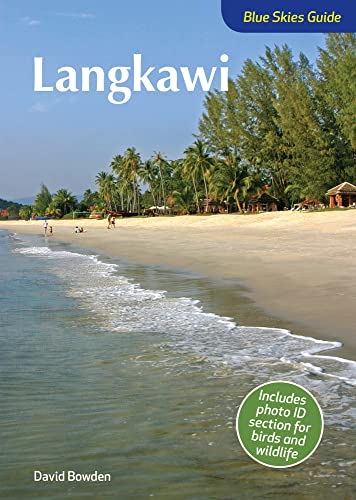 Blue Skies Guide to Langkawi von John Beaufoy Publishing Ltd
