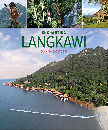 Enchanting Langkawi (2nd edition) (Enchanting Asia)