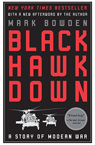 Black Hawk Down: A Story of Modern War Black Hawk Down: A Story of Modern War von Grove Press