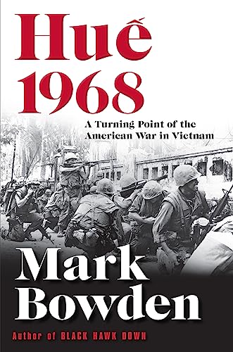 Hue 1968: A Turning Point of the American War in Vietnam Hue 1968: A Turning Point of the American War in Vietnam