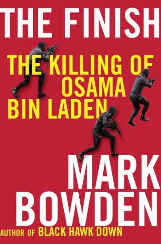 The Finish: The killing of Osama bin Laden The Finish: The killing of Osama bin Laden