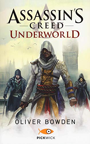 Assassin's Creed. Underworld (Pickwick)