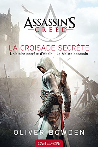 Assassin'S Creed la Croisade Secrete von CASTELMORE