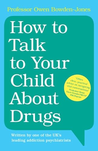 How to Talk to Your Child About Drugs von Cambridge University Pr.